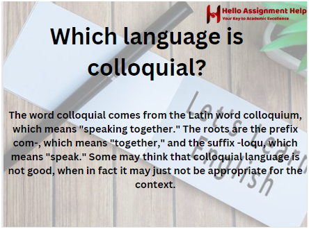 Which language is colloquial