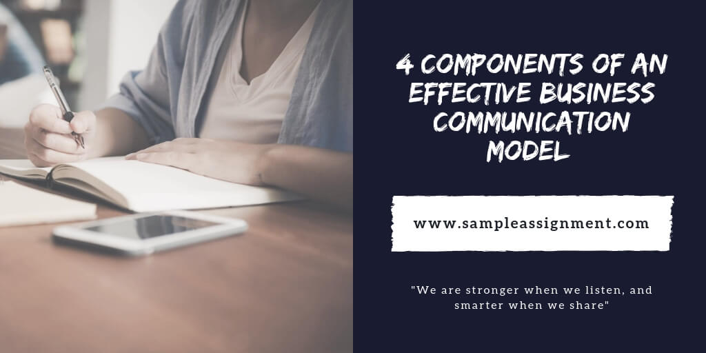 4 Components of an Effective Business Communication Model
