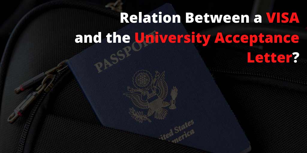 Is There a Relation Between a Visa and the University Acceptance Letter?