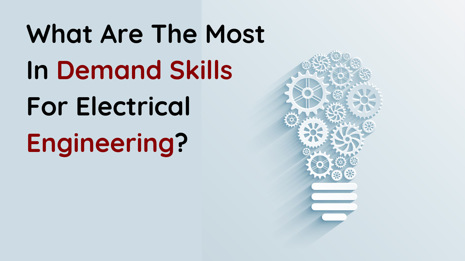 Skills For Electrical Engineering