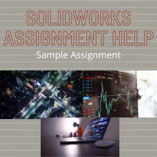 solidworks assignment help