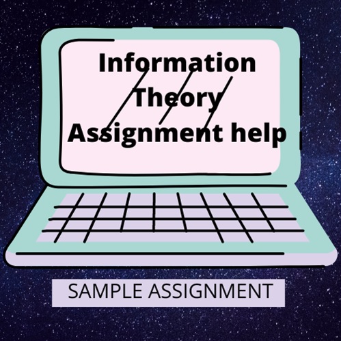 information theory assignment help