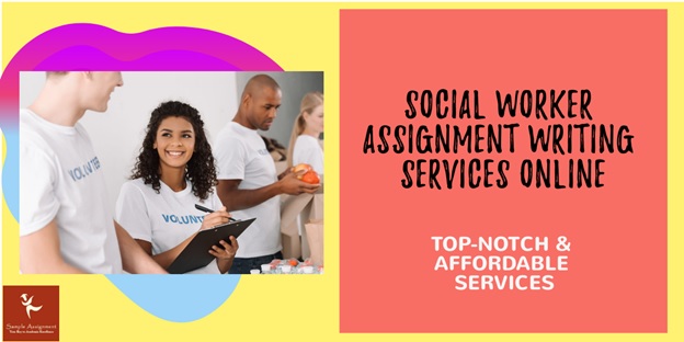 social workers assignment help