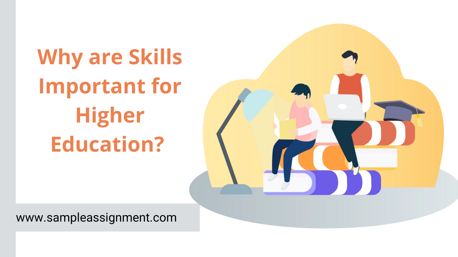 Why are the Skills Important for Higher Education