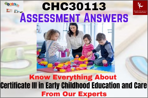 CHC30113 assessment answers