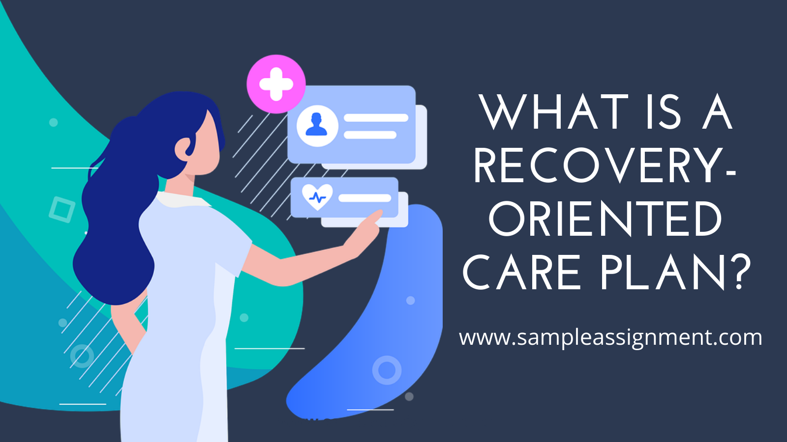 What is a Recovery-Oriented Care Plan?
