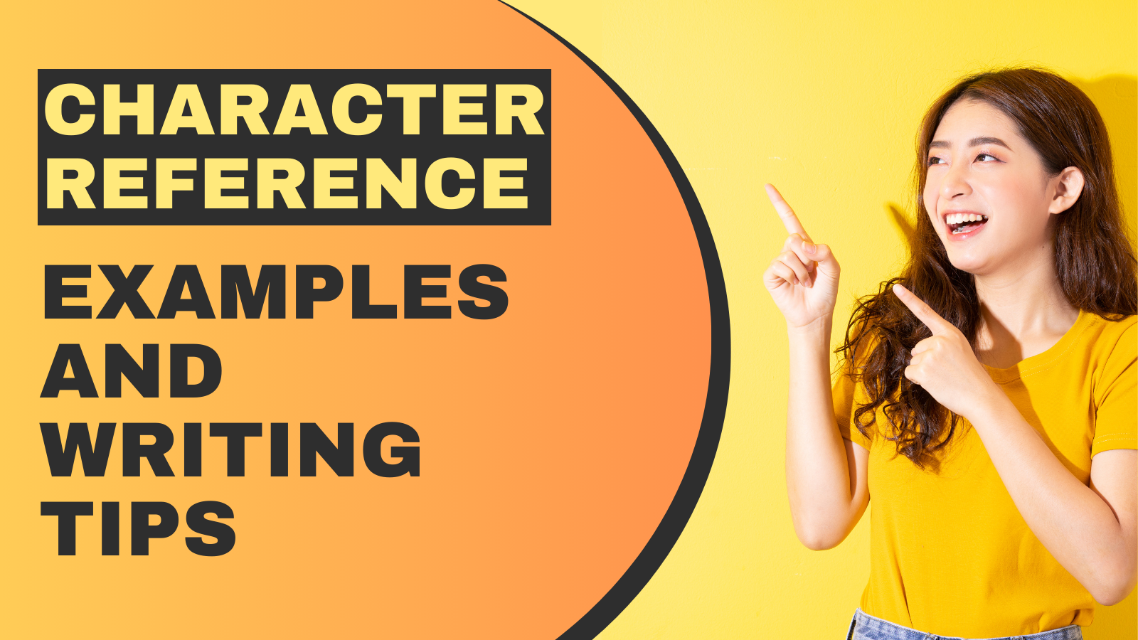 Character Reference Examples and Writing Tips