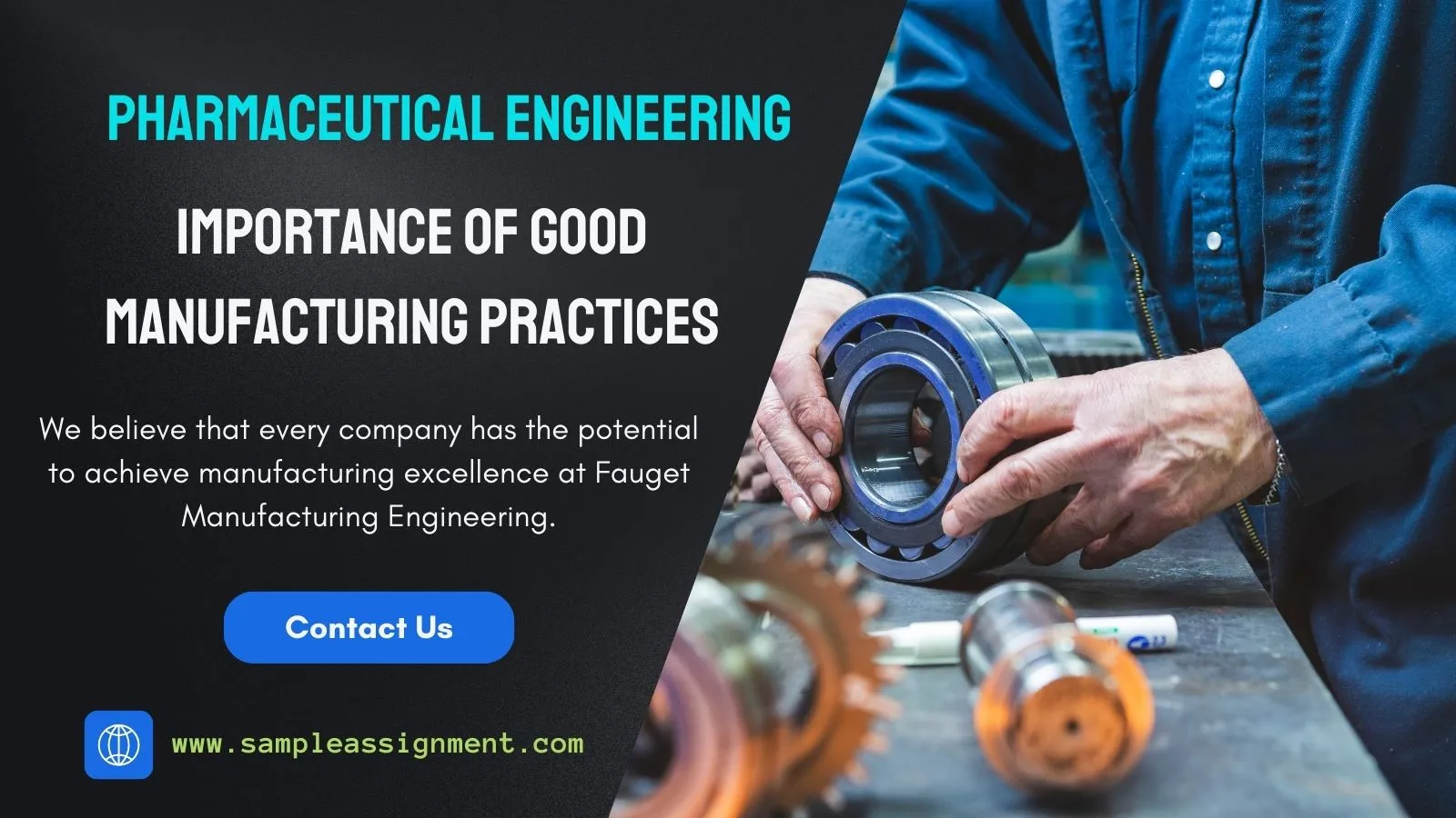 Importance of Good Manufacturing in pharmaceutical Engineering